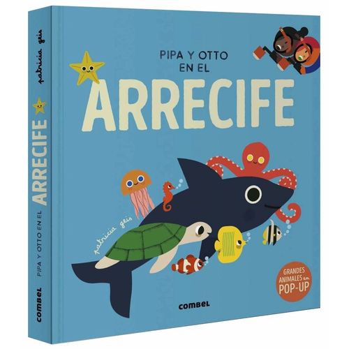 PIPA Y OTTO EN EL ARRECIFE - PATRICIA GEIS