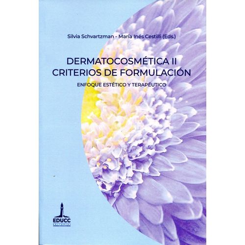 DERMATOCOSMETICA 2 - CRITERIOS DE FORMULACION - ENFOQUE ESTE