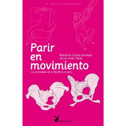 PARIR EN MOVIMIENTO - BLANDINE CALAIS-GERMAIN