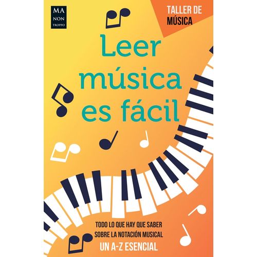 LEER MUSICA ES FACIL - TALLER DE MUSICA