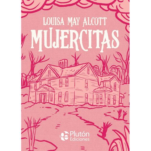 MUJERCITAS - PLATINO CLASICOS ILUSTRADOS - LOUISA MAY ALCOTT