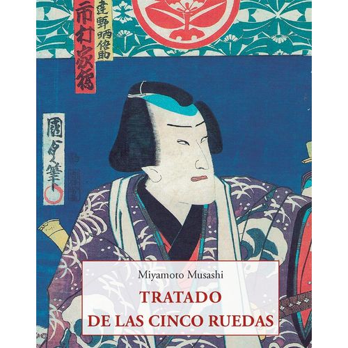 TRATADO DE LAS CINCO RUEDAS - GORIN NO SHO - MIYAMOTO MUSASH