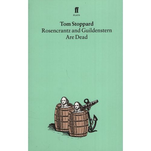 ROSENCRANTZ & GUILDENSTERN ARE DEAD
