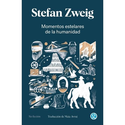 MOMENTOS ESTELARES DE LA HUMANIDAD - STEFAN ZWEIG