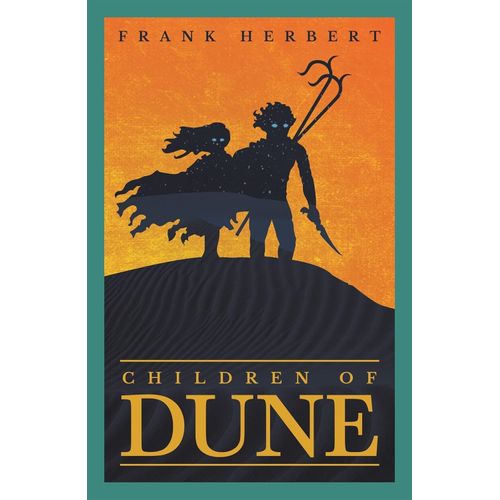 CHILDREN OF DUNE - DUNE 3 - FRANK HERBERT