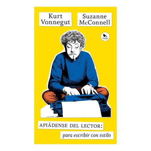 APIADENSE DEL LECTOR - KURT VONNEGUT - SUZANNE MCCONNELL