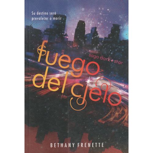 FUEGO DEL CIELO - DARK STAR 3