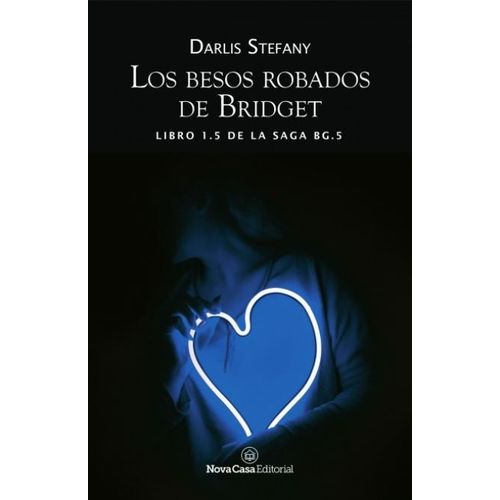 LOS BESOS ROBADOS DE BRIDGET - BG.5 1,5 - DARLIS