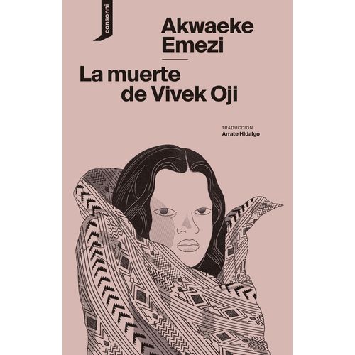 LA MUERTE DE VIVEK OJI - AKWAEKE EMEZI