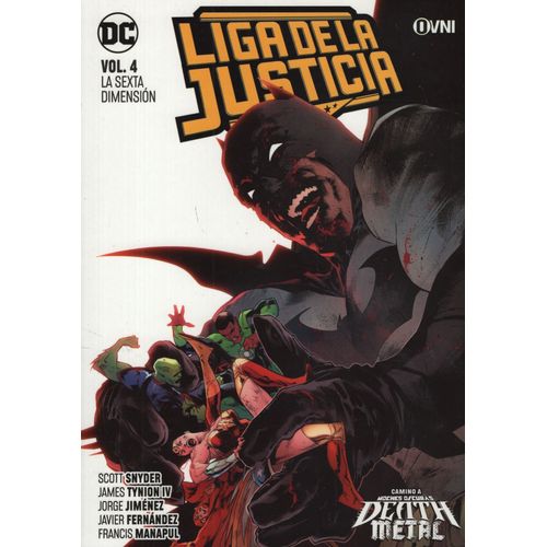 LA SEXTA DIMENSION - LIGA DE LA JUSTICIA VOL 4