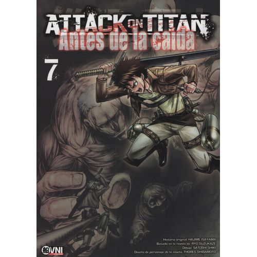 ATTACK ON TITAN - ANTES DE LA CAIDA VOL. 7 - ISAYAMA HAJIME