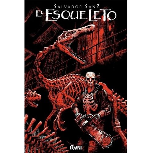 EL ESQUELETO - SALVADOR SANZ - VOLUMEN 1