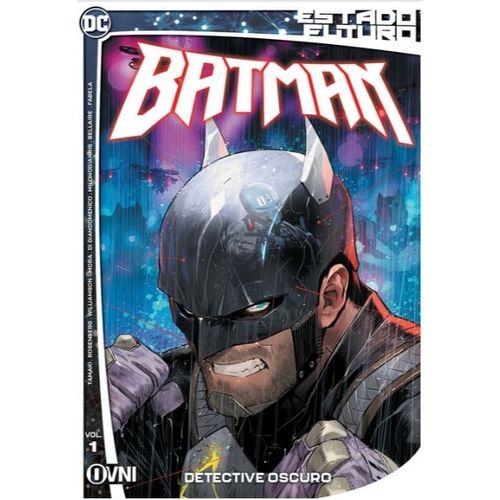 DETECTIVE OSCURO - ESTADO FUTURO - BATMAN VOL. 01