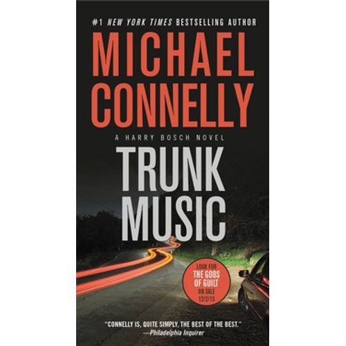 TRUNK MUSIC: A HARRY BOSCH NOVEL