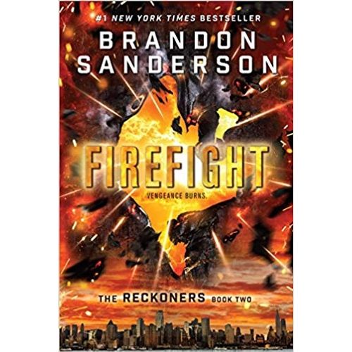 FIREFIGHT - THE RECKONERS 2 - BRANDON SANDERSON