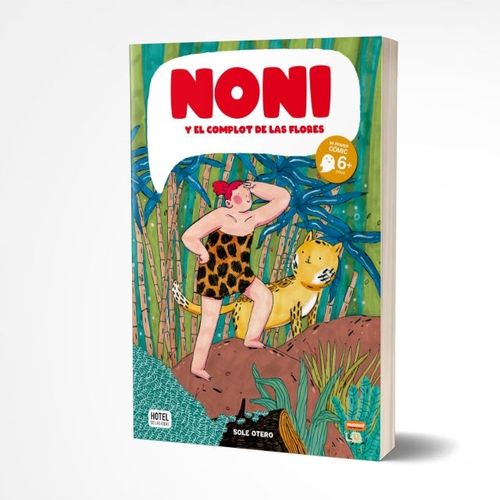 NONI Y EL COMPLOT DE LAS FLORES - SOLE OTERO