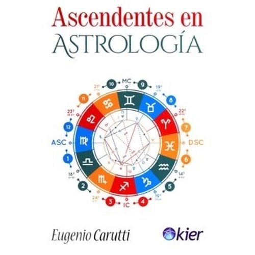 ASCENDENTES EN ASTROLOGIA - EUGENIO CARUTTI