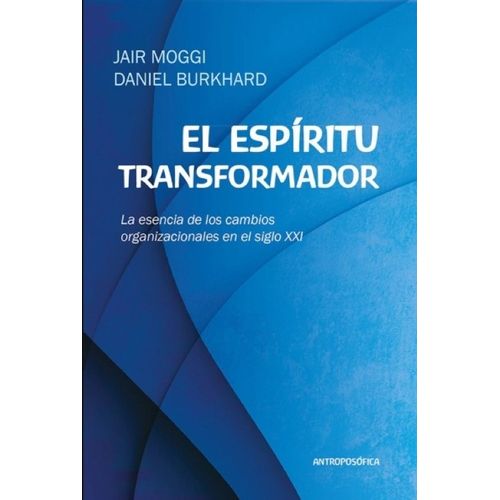 EL ESPIRITU TRANSFORMADOR - JAIR MOGGI