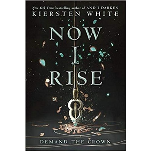 NOW I RISE - THE CONQUEROR'S SAGA 2