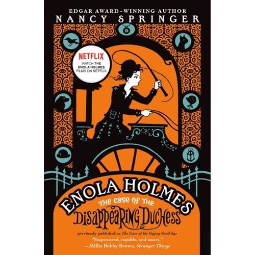 THE CASE OF THE DISAPPEARNING DUCHESS - ENOLA HOLMES 6