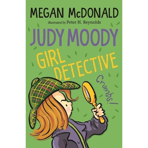 JUDY MOODY, GIRL DETECTIVE - MEGAN MCDONALD