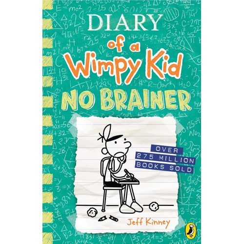 DIARY OF A WIMPY KID 18 - NO BRAINER - JEFF KINNEY