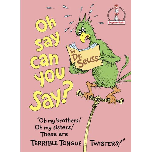 OH, SAY CAN YOU SAY? - DR. SEUSS