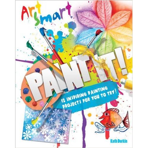 PAINT IT ! - ART SMART PAINT IT ! - ART SMART