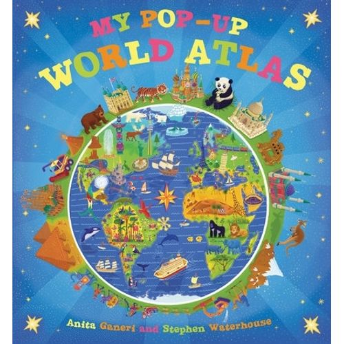 MY POP-UP WORLD ATLAS - GANERI - WATERHOUSE