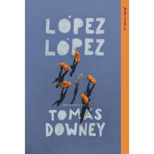 LOPEZ LOPEZ - TOMAS DOWNEY