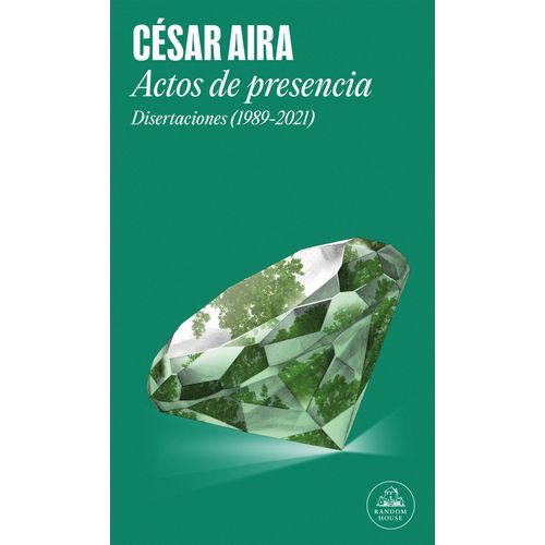ACTOS DE PRESENCIA - CESAR AIRA