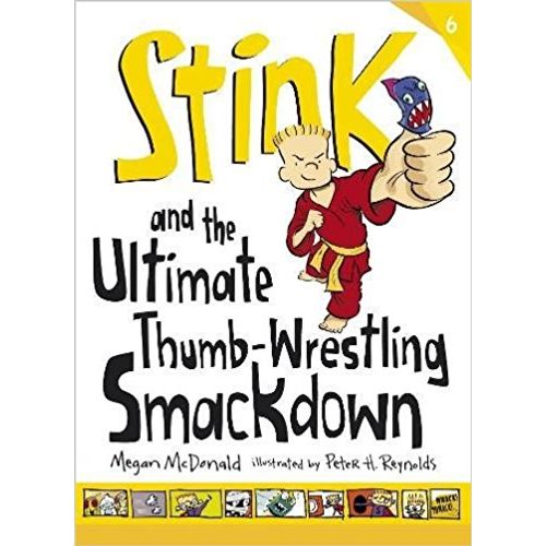 STINK AND THE ULTIMATE THUMB-WRESTLING SMACKDOWN