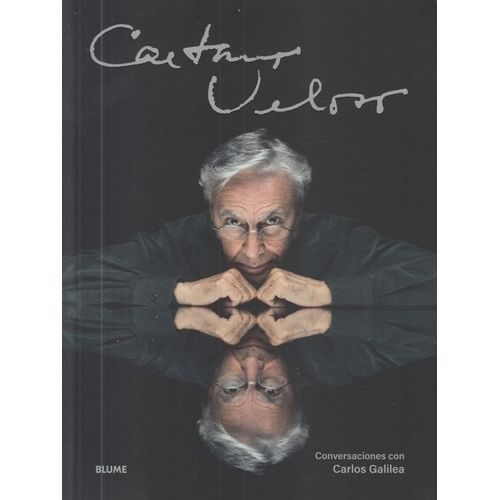 CAETANO VELOSO - CONVERSACIONES CON CARLOS GALILEA - GALILEA