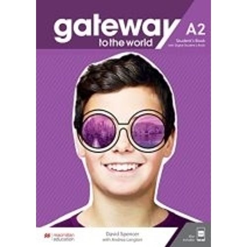 GATEWAY TO THE WORLD A2 -STUDENT'S BOOK + STUDENT'S BOOK AP GATEWAY TO THE WORLD A2 -STUDENT'S BOOK + STUDENT'S BOOK AP