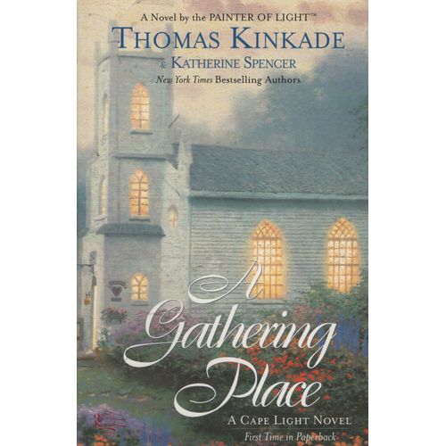 A GATHERING PLACE