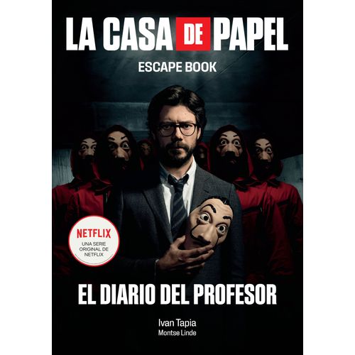 LA CASA DE PAPEL - ESCAPE BOOK - EL DIARIO DEL PROFESOR