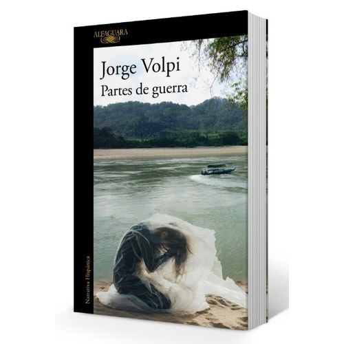PARTES DE GUERRA - JORGE VOLPI