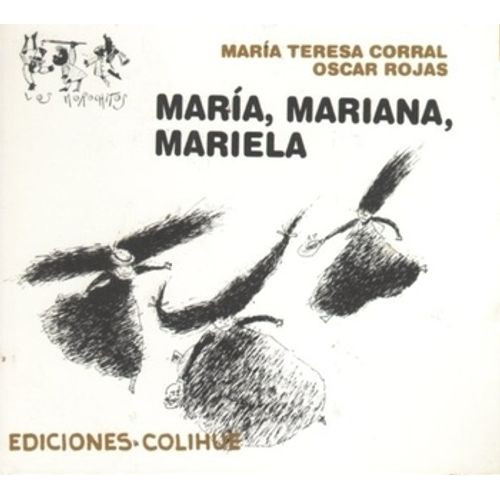 MARIA, MARIANA, MARIELA - MARIA TERESA CORRAL - MAYUSCULA MARIA, MARIANA, MARIELA - MARIA TERESA CORRAL - MAYUSCULA