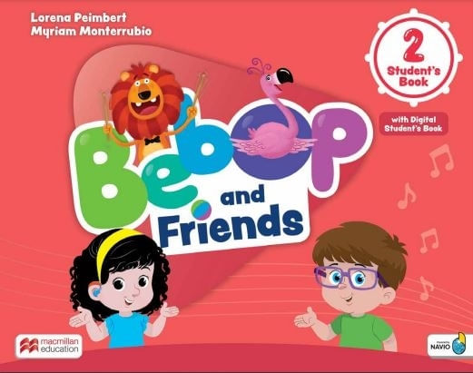 BEBOP AND FRIENDS 2 - STUDENT'S BOOK + NAVIO APP + DIGITAL S