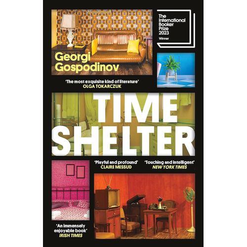 TIME SHELTER - GEORGI GOSPODINOV
