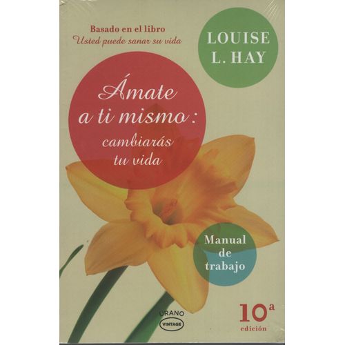 AMATE A TI MISMO CAMBIARAS TU VIDA - LOUISE HAY TAPA VINTAGE