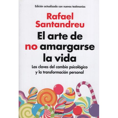 EL ARTE DE NO AMARGARSE LA VIDA