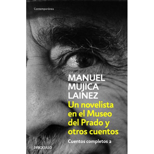 UN NOVELISTA EN EL MUSEO DEL PRADO Y OTROS CUENTOS - MUJICA