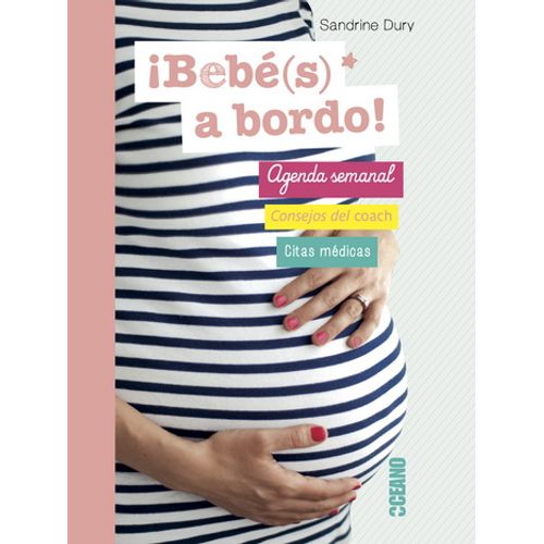 BEBE(S) A BORDO! AGENDA SEMASNAL