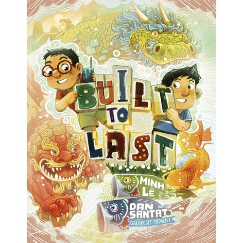 BUILT TO LAST - MINH LE / SAN SANTAT
