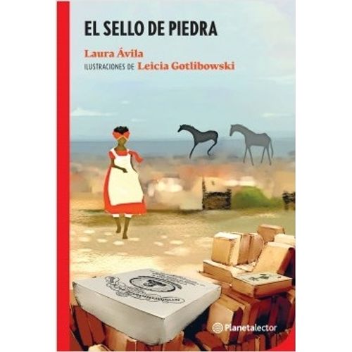 EL SELLO DE PIEDRA - PLANETA LECTOR ROJO