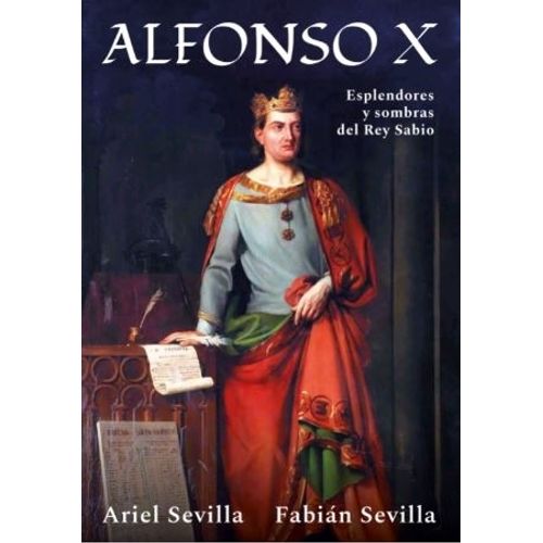 ALFONSO X - FABIAN Y ARIEL SEVILLA