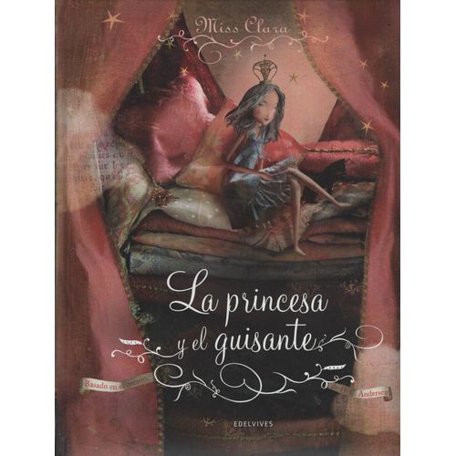 LIBRO LA PRINCESA Y EL GUISANTE - ALBUMES EDELVIVES