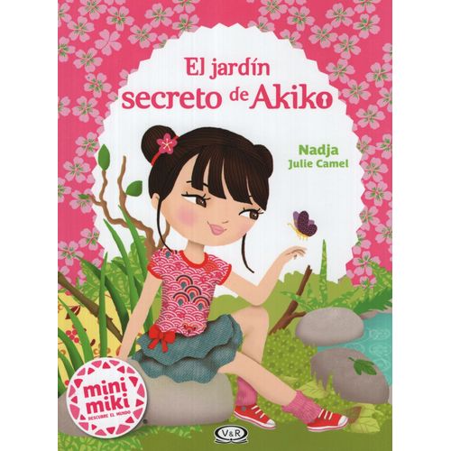 EL JARDIN SECRETO DE AKIKO - MINI MIKI EL JARDIN SECRETO DE AKIKO - MINI MIKI