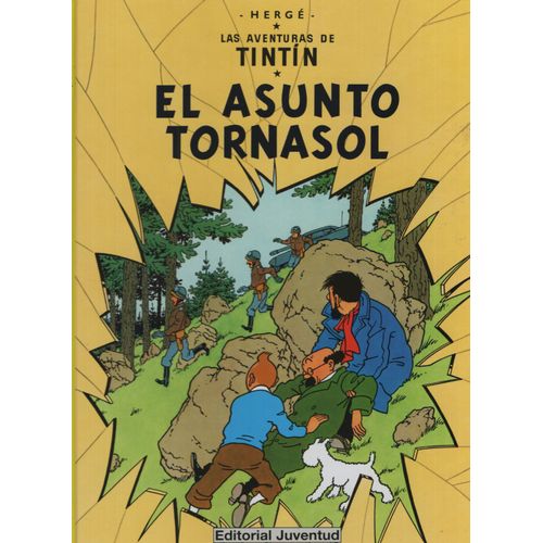 EL ASUNTO TORNASOL - LAS AVENTURAS DE TINTIN